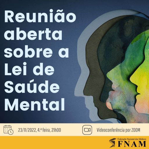 Cartaz da reunião sobre a Lei de Saúde Mental